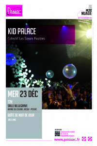 Kid Palace. Le mercredi 23 décembre 2015 à Pessac. Gironde.  17H00
